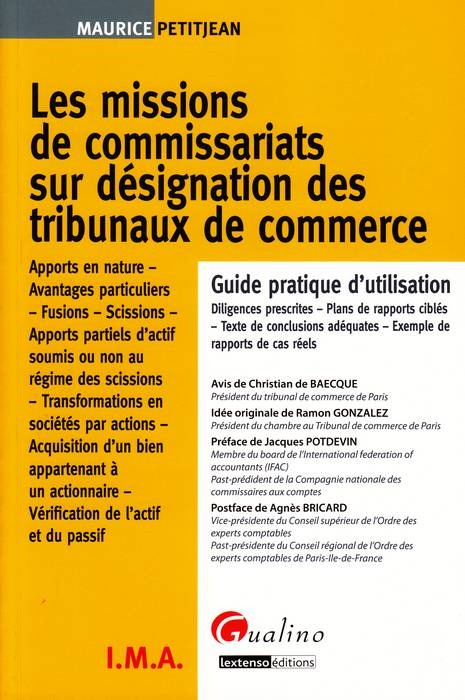 MISSIONS DE COMMISSARIATS SUR DESIGNATION DES TRIBUNAUX DE COMMERCE (LES)