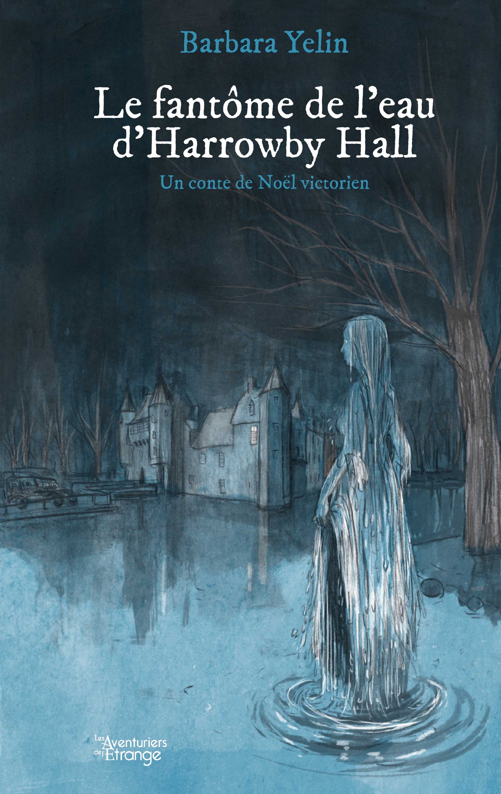 FANTOME DE L´EAU D´HORROWBY HALL