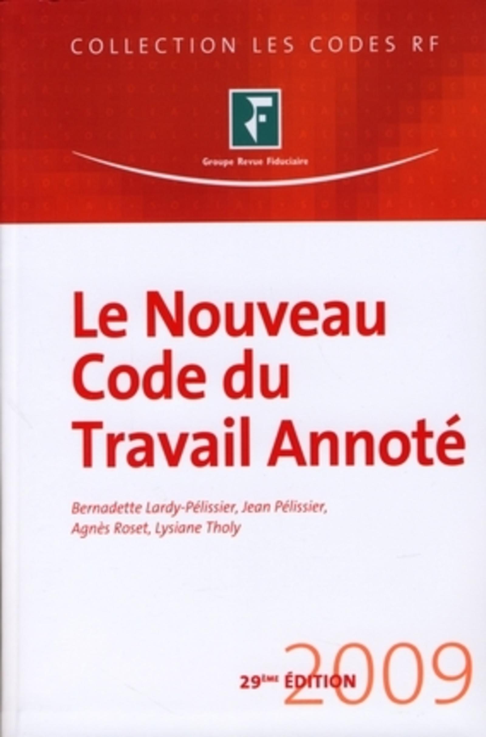 NOUVEAU CODE DU TRAVAIL ANNOTE 2009