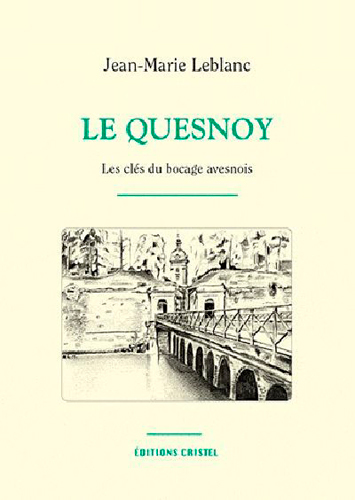 QUESNOY, LES CLES DU BOCAGE AVESNOIS