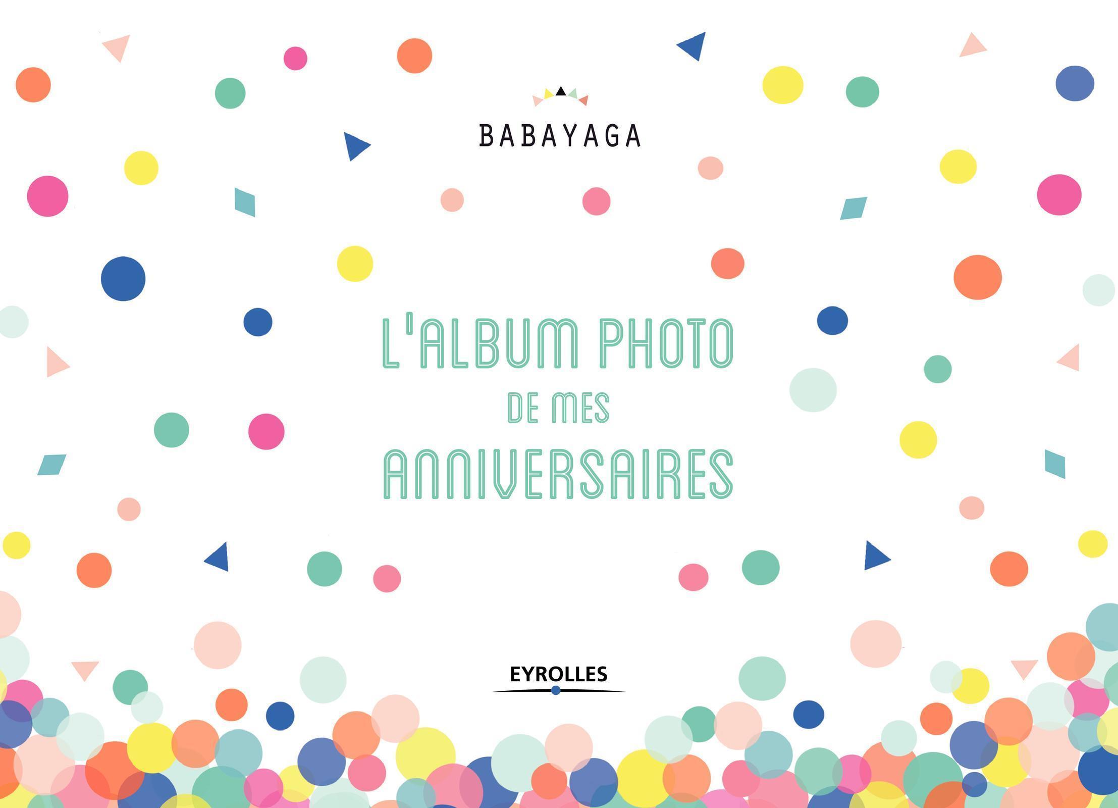 ALBUM PHOTO DE MES ANNIVERSAIRES