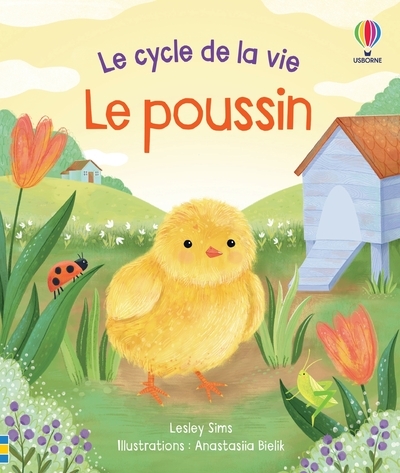 POUSSIN - LE CYCLE DE LA VIE - DES 2 ANS