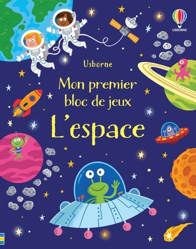 L´ESPACE - MON PREMIER BLOC DE JEUX - DES 5 ANS