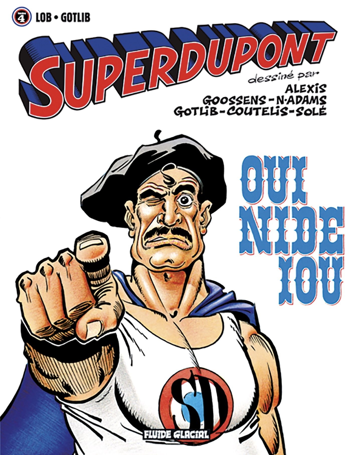 SUPERDUPONT T4 OUI NIDE IOU (NE 08)