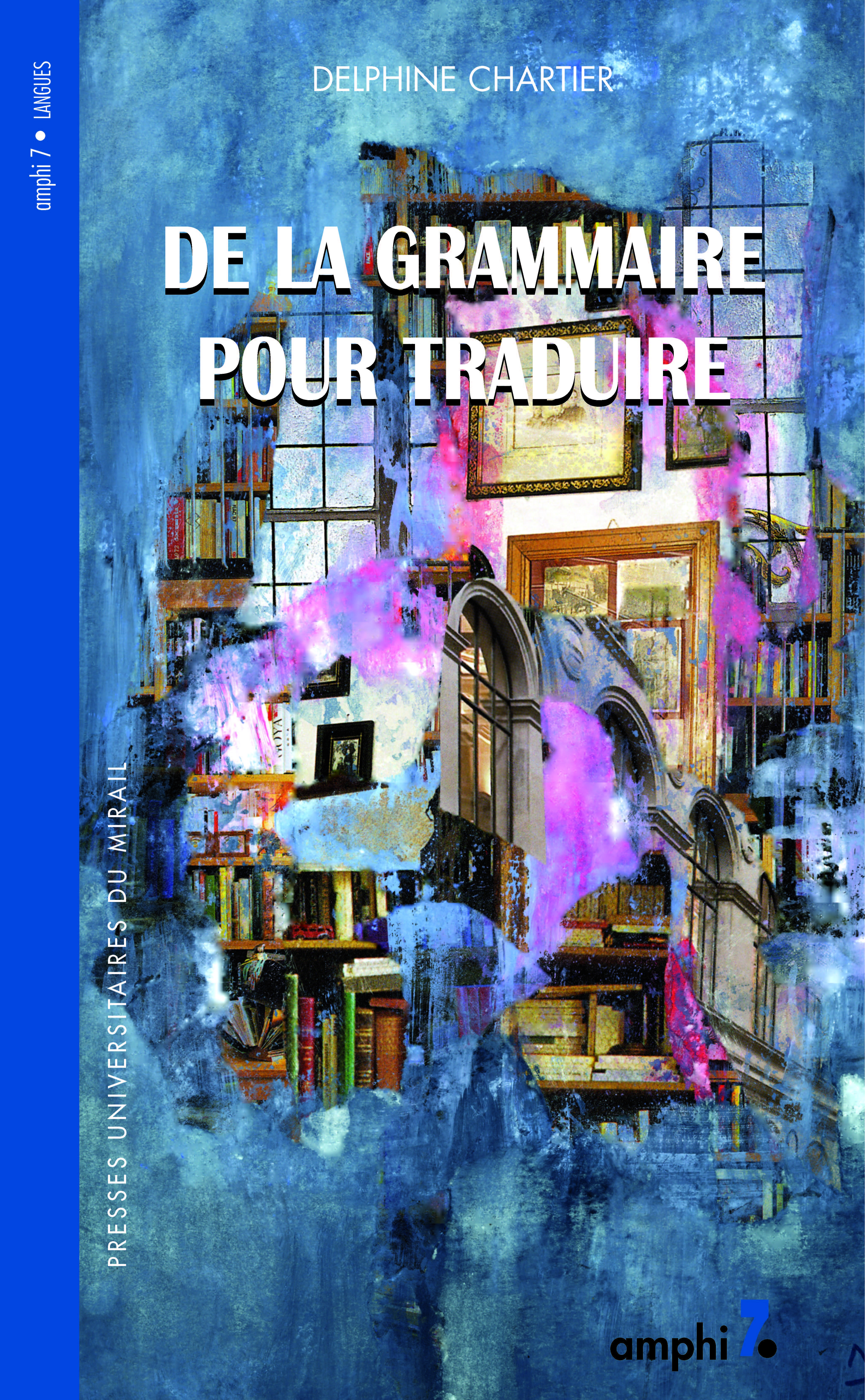 De la grammaire pour traduire