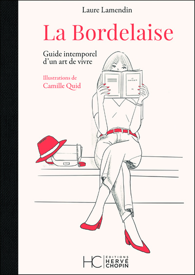 BORDELAISE - GUIDE INTEMPOREL D´UN ART DE VIVRE