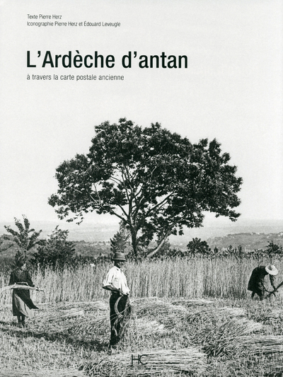 L´ARDECHE D´ANTAN