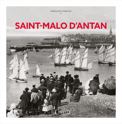 SAINT-MALO D´ANTAN - NOUVELLE EDITION