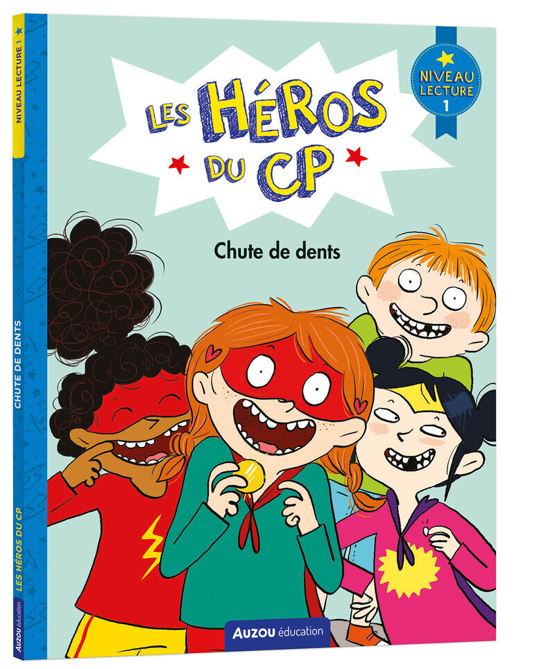 HEROS DU CP - NIVEAU 1 - CHUTE DE DENTS