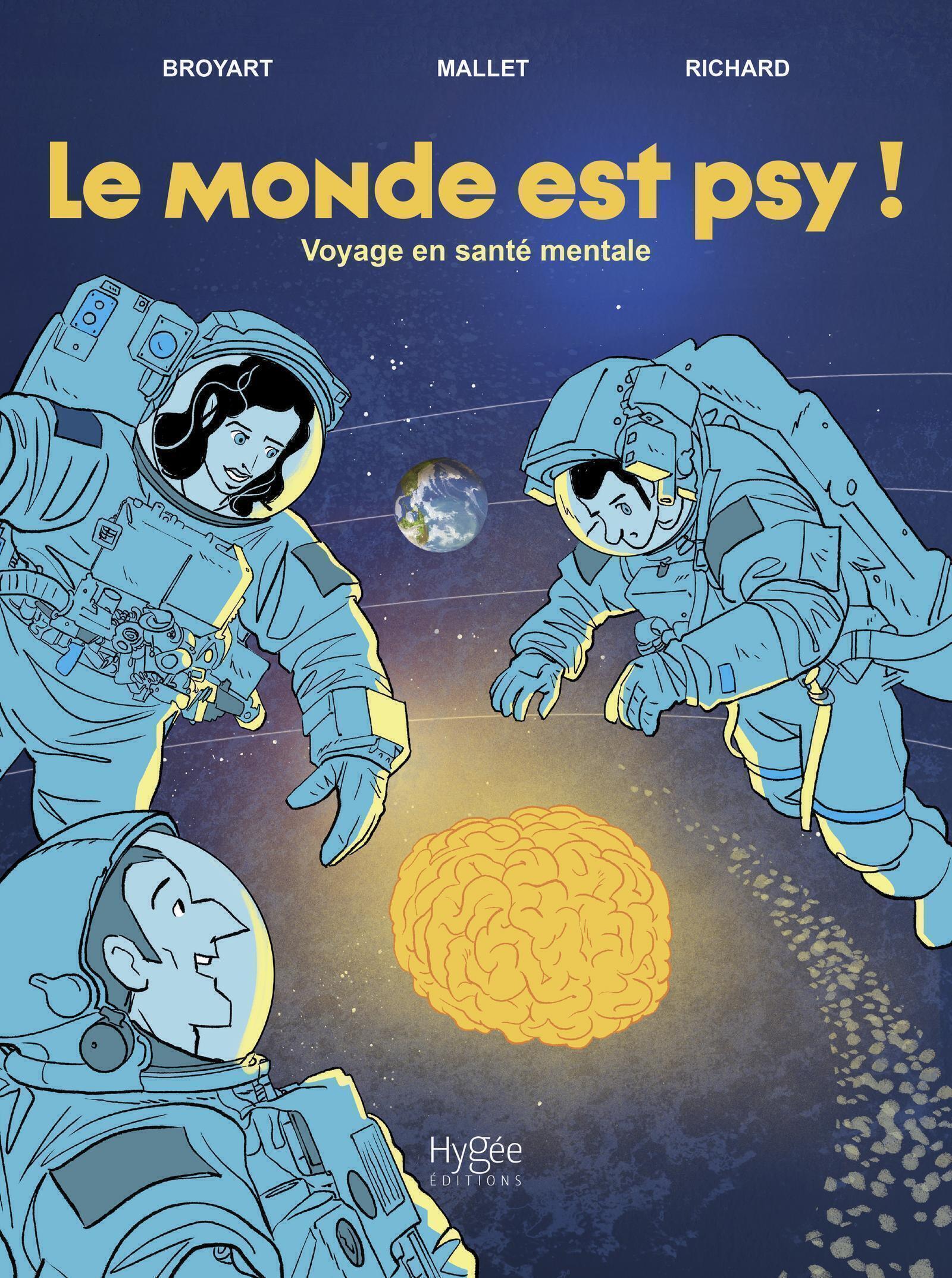 LE MONDE EST PSY ! - VOYAGE EN SANTE MENTALE