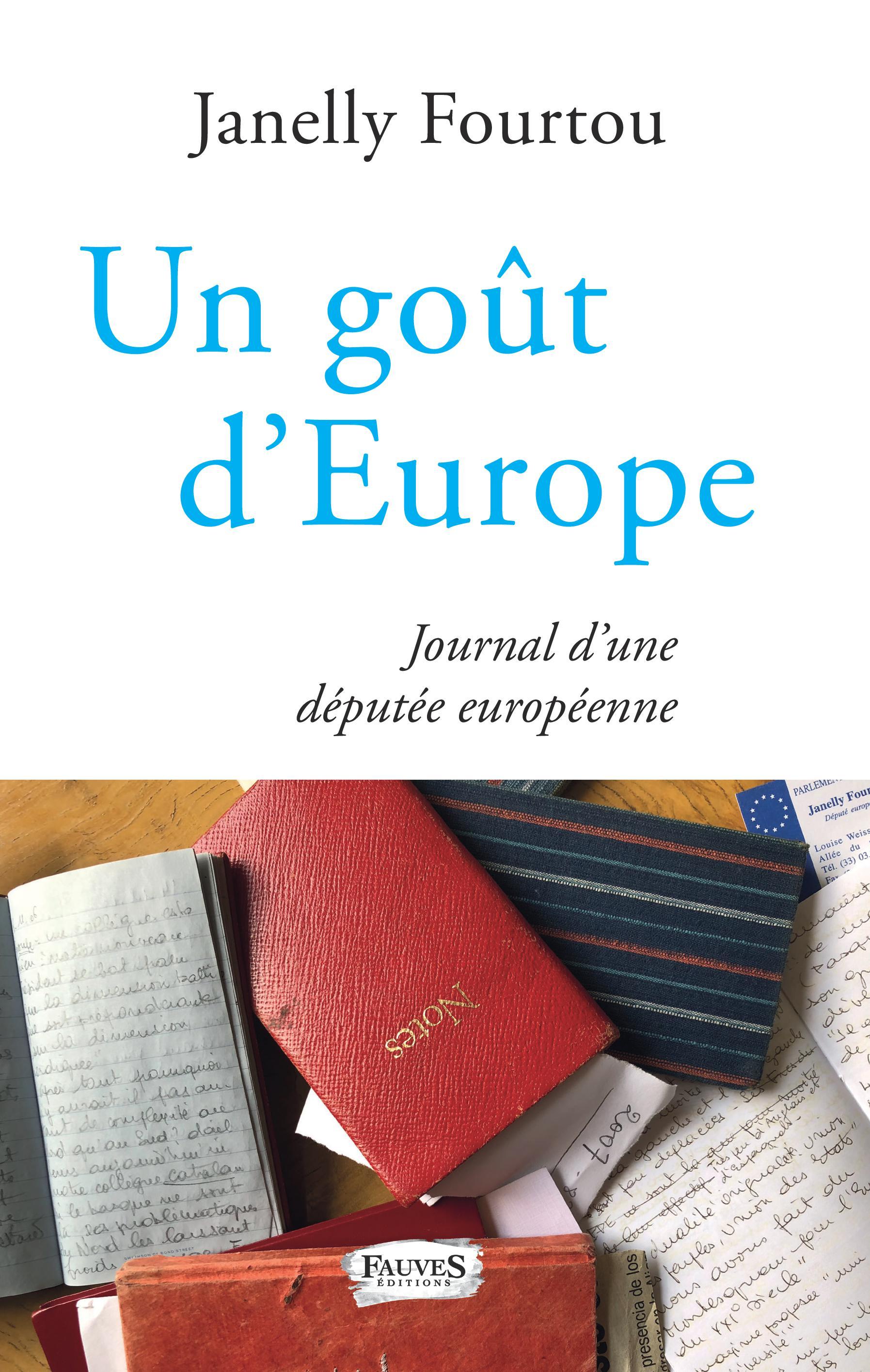 GOUT D´EUROPE - JOURNAL D´UNE DEPUTEE EUROPEENNE