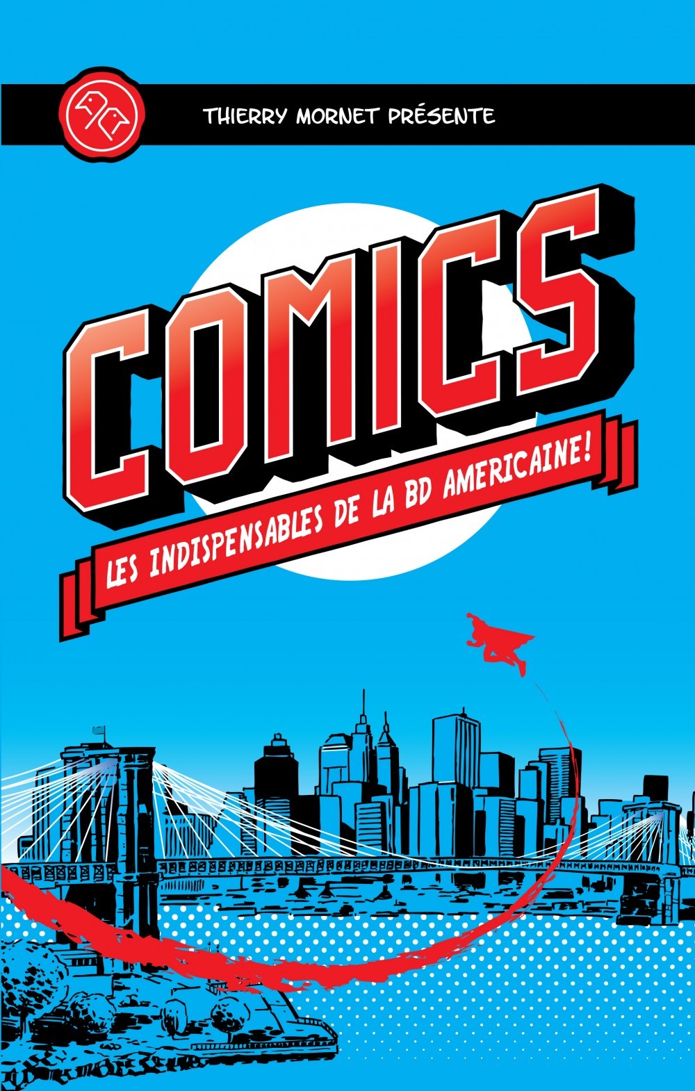 COMICS : LES INDISPENSABLES DE LA BD AMERICAINE
