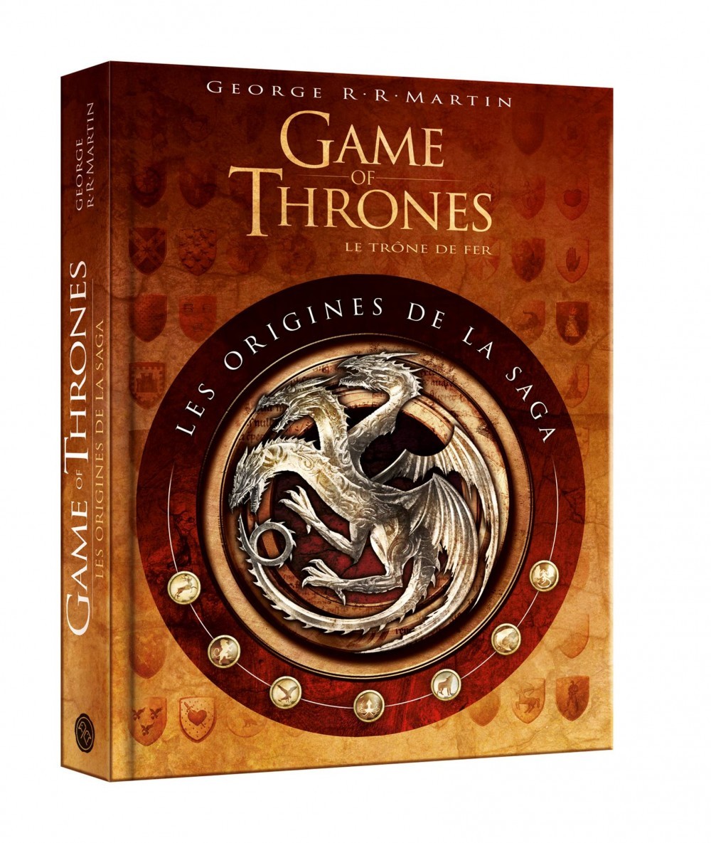 GAMES OF THRONES : LES ORIGINES DE LA SAGA