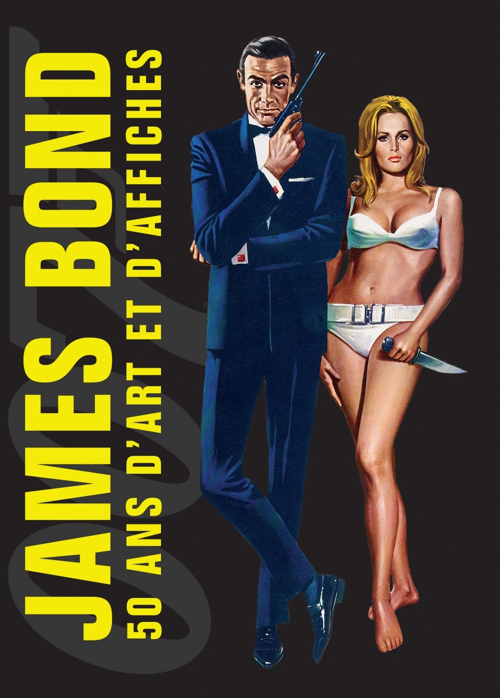 JAMES BOND, 50 ANS D ART ET D AFFICHES