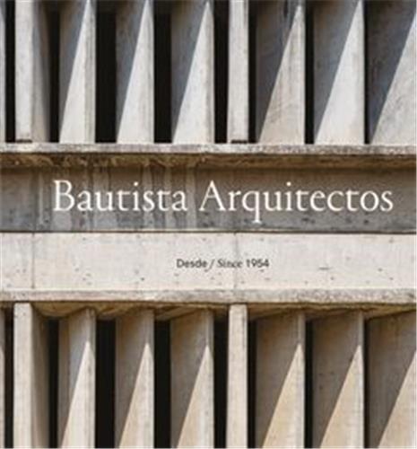 BAUTISTA ARQUITECTOS /ANGLAIS/ESPAGNOL