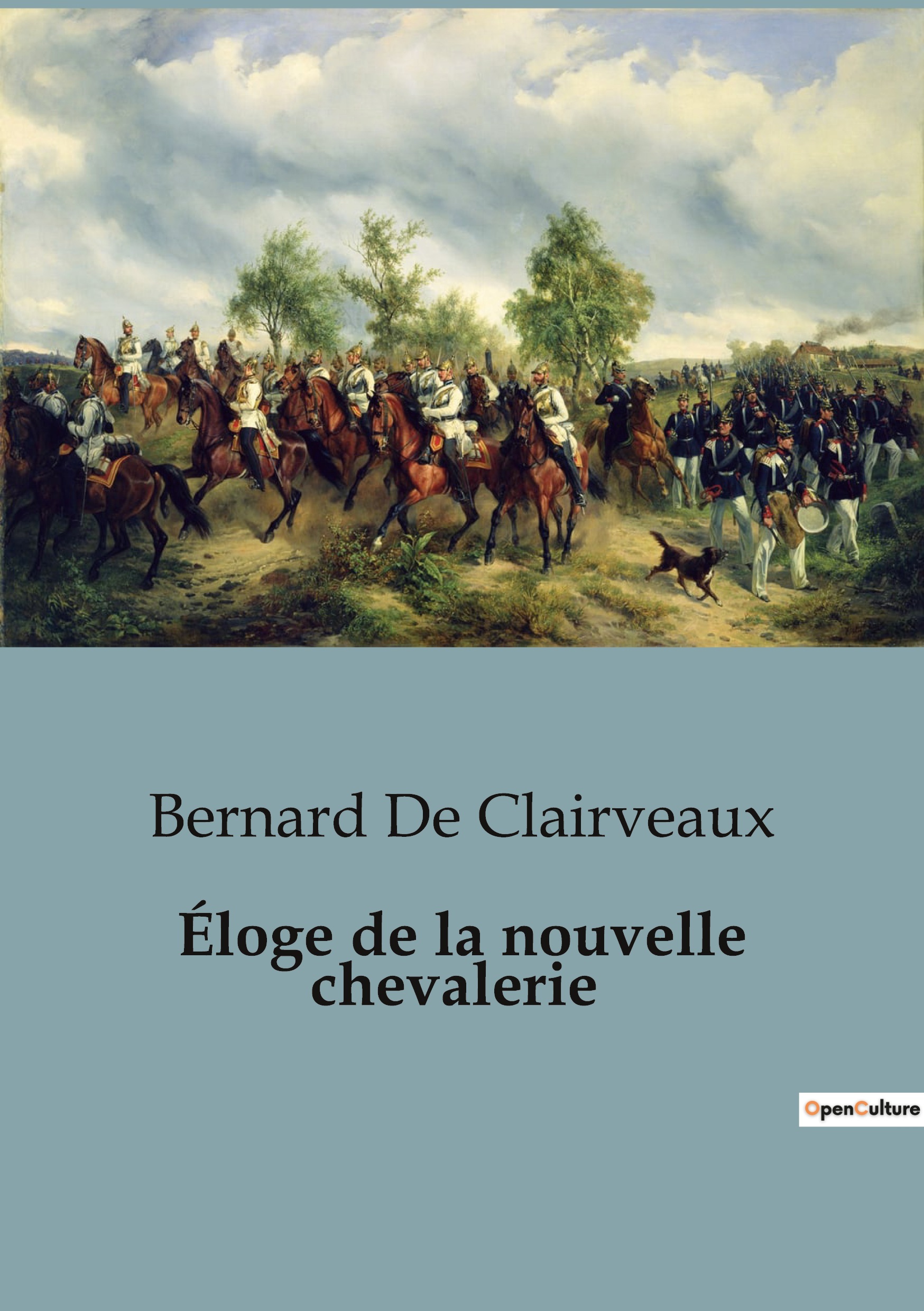ELOGE DE LA NOUVELLE CHEVALERIE
