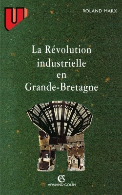 REVOLUTION INDUSTRIELLE EN GRANDE-BRETAGNE