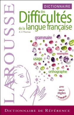DICTIONNAIRE DES DIFFICULTES DE LA LANGUE FRANCAISE