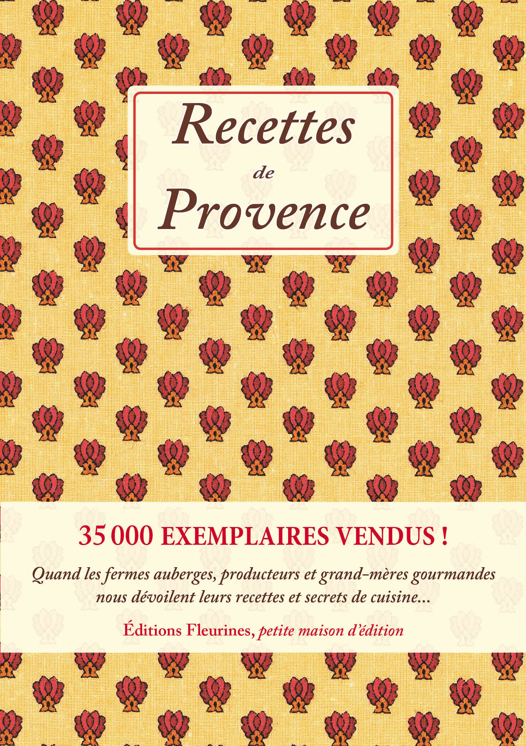 RECETTES DE PROVENCE - VOIR EDITEUR DIRECTEMENT