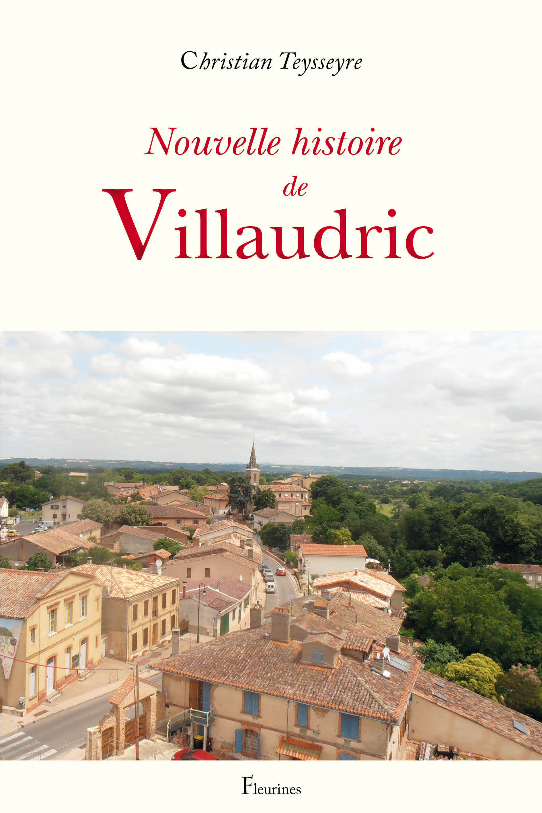 NOUVELLE HISTOIRE DE VILLAUDRIC