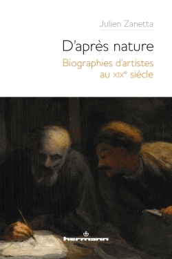 D´APRES NATURE - BIOGRAPHIES D´ARTISTES AU XIXE SIECLE