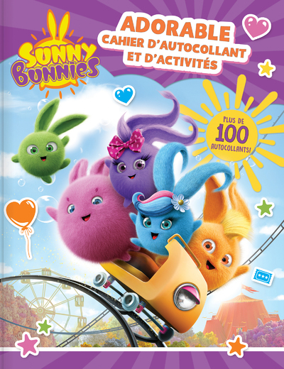 SUNNY BUNNIES : ADORABLE CAHIER D´AUTOCOLLANTS ET D´ACTIVITES