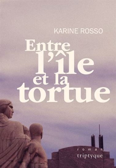 ENTRE L´ILE ET LA TORTUE