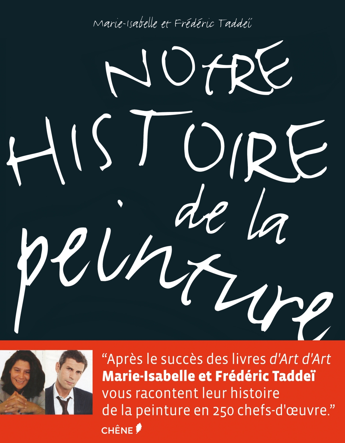 NOTRE HISTOIRE DE LA PEINTURE