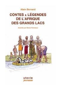 CONTES ET LEGENDES DE L´AFRIQUE DES GRANDS LACS