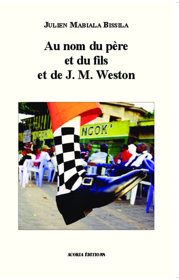 AU NOM DU PERE ET DU FILS ET DE J M WESTON
