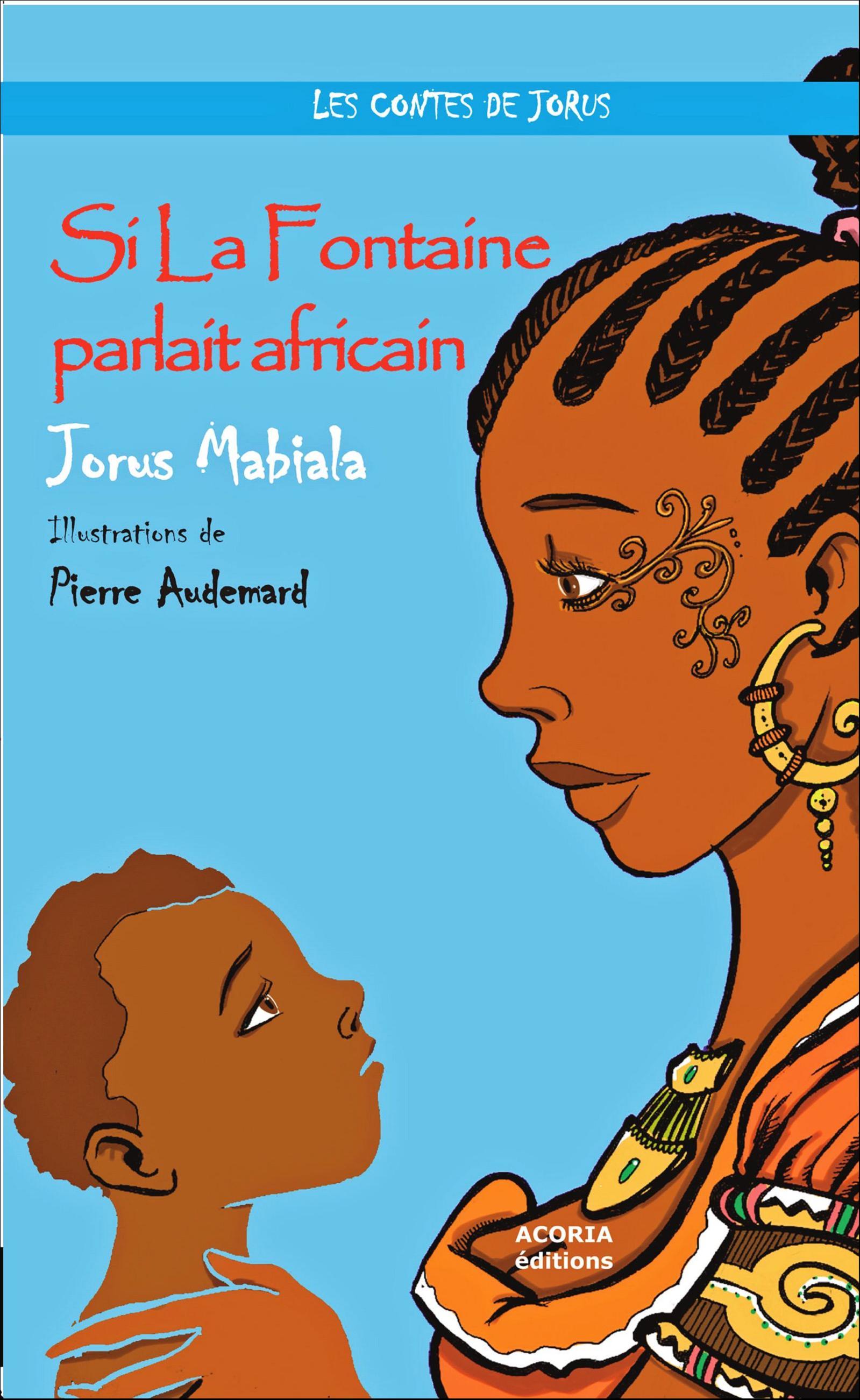 SI LA FONTAINE PARLAIT AFRICAIN