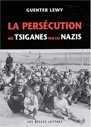 PERSECUTION DES TSIGANES PAR LES NAZIS (LA)