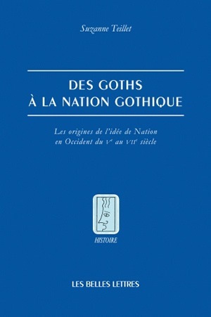 DES GOTHS A LA NATION GOTHIQUE