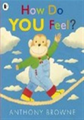 HOW DO YOU FEEL? /ANGLAIS