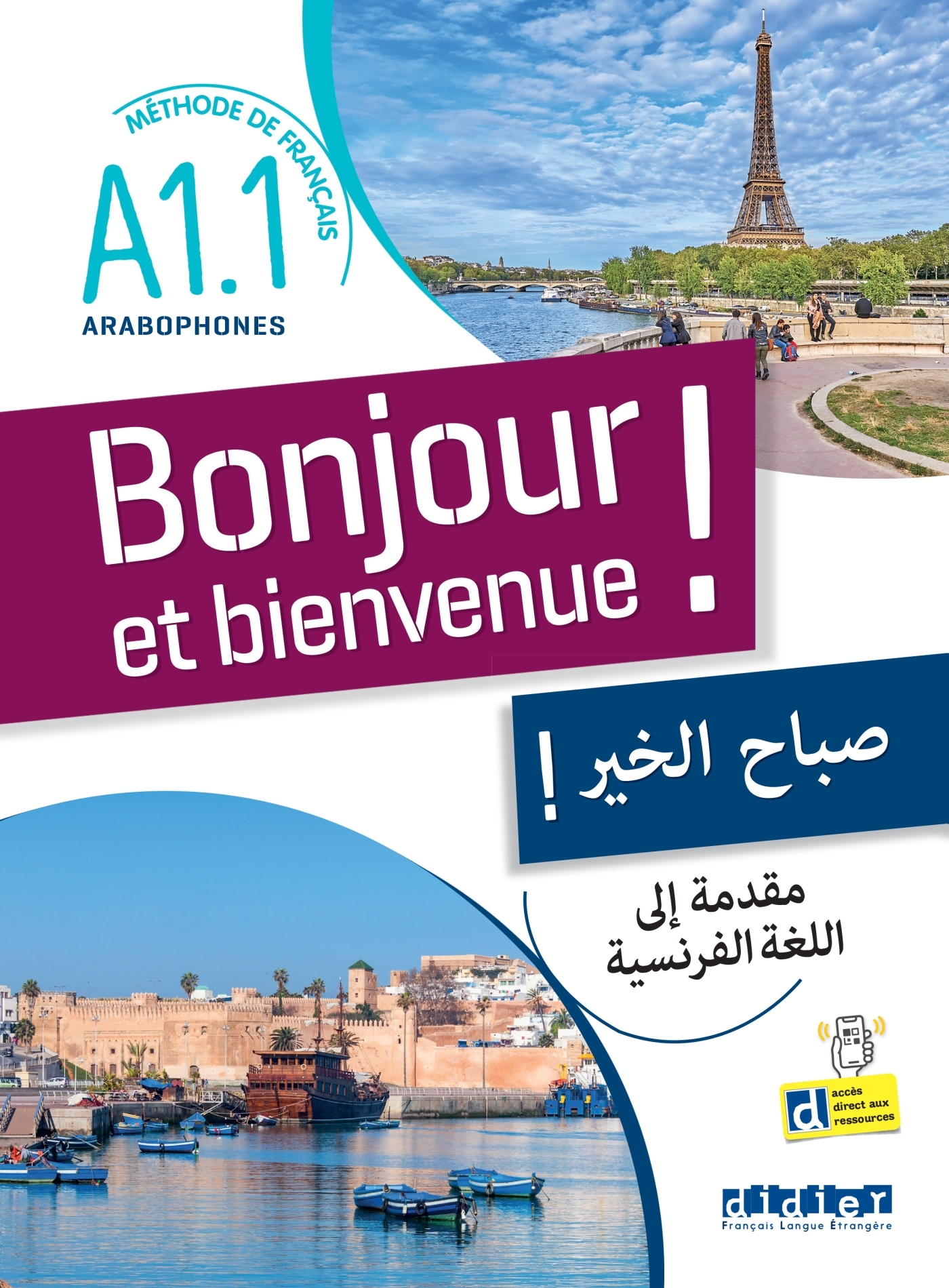 BONJOUR ET BIENVENUE A1.1 - POUR ARABOPHONES - LIVRE-CAHIER + DIDIERFLE.APP