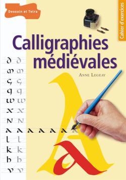 CALLIGRAPHIES MEDIEVALES