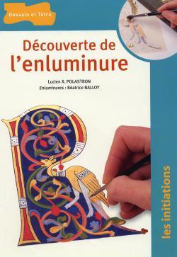 DECOUVERTE DE L'ENLUMINURE