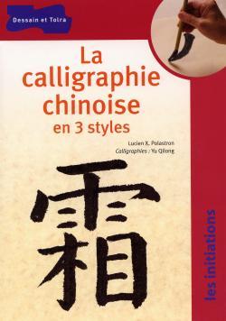 CALLIGRAPHIE CHINOISE EN 3 STYLES