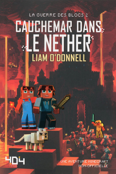 CAUCHEMAR DANS LE NETHER - MINECRAFT -LA GUERRE DES BLOCS, TOME 2