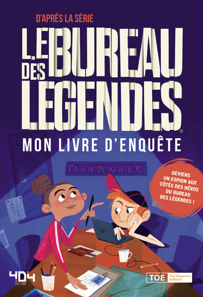 BUREAU DES LEGENDES - MON LIVRE D´ENQUETE