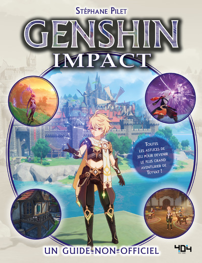 GENSHIN IMPACT - LE GUIDE DE JEU