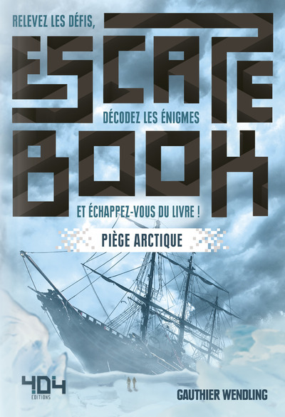 ESCAPE BOOK - PIEGE ARCTIQUE