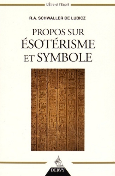 PROPOS SUR ESOTERISME ET SYMBOLE