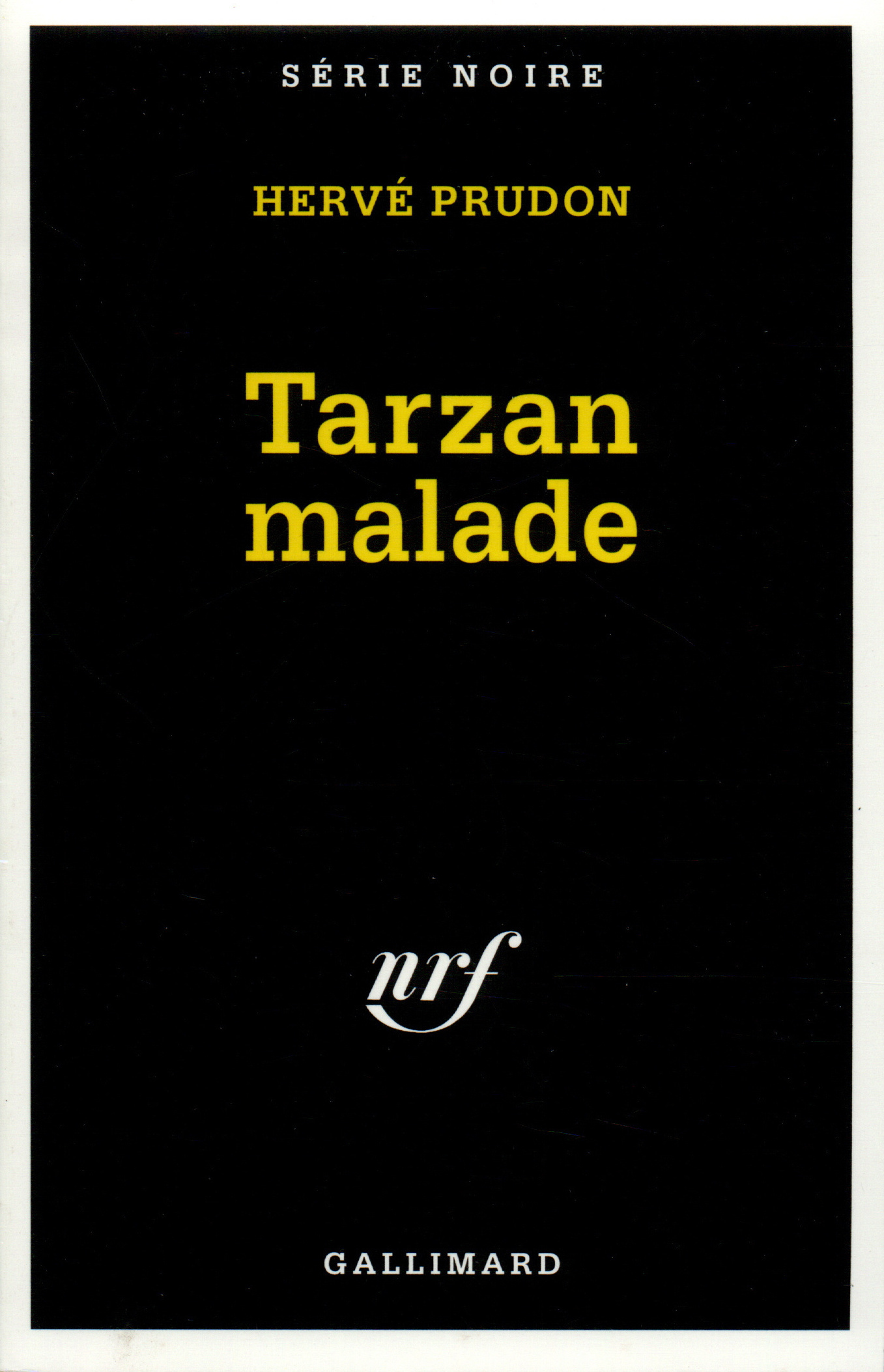 TARZAN MALADE