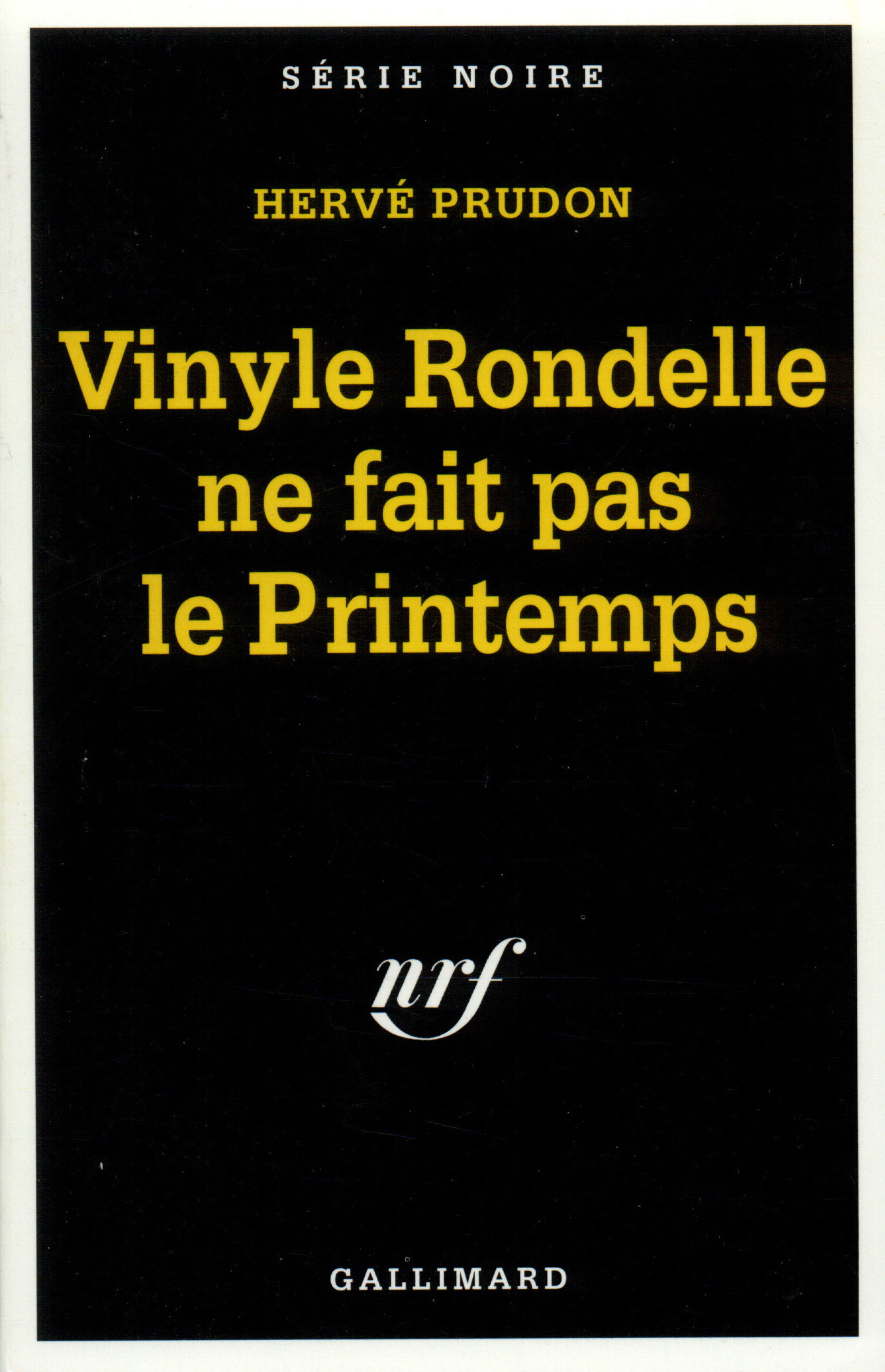 VINYLE RONDELLE NE FAIT PAS LE PRINTEMPS
