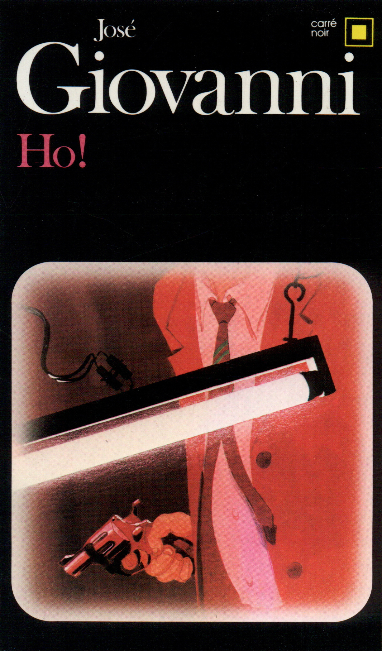 HO !