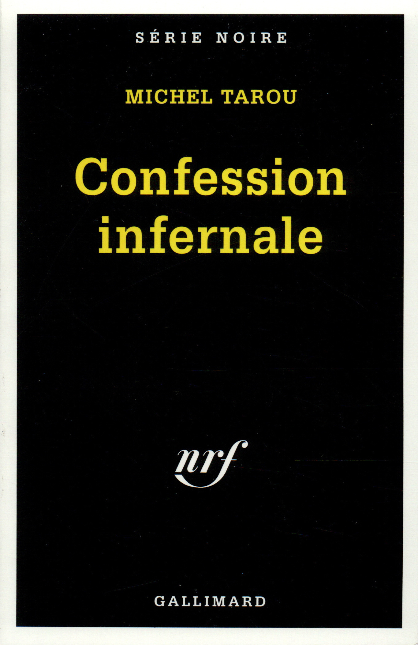 CONFESSION INFERNALE