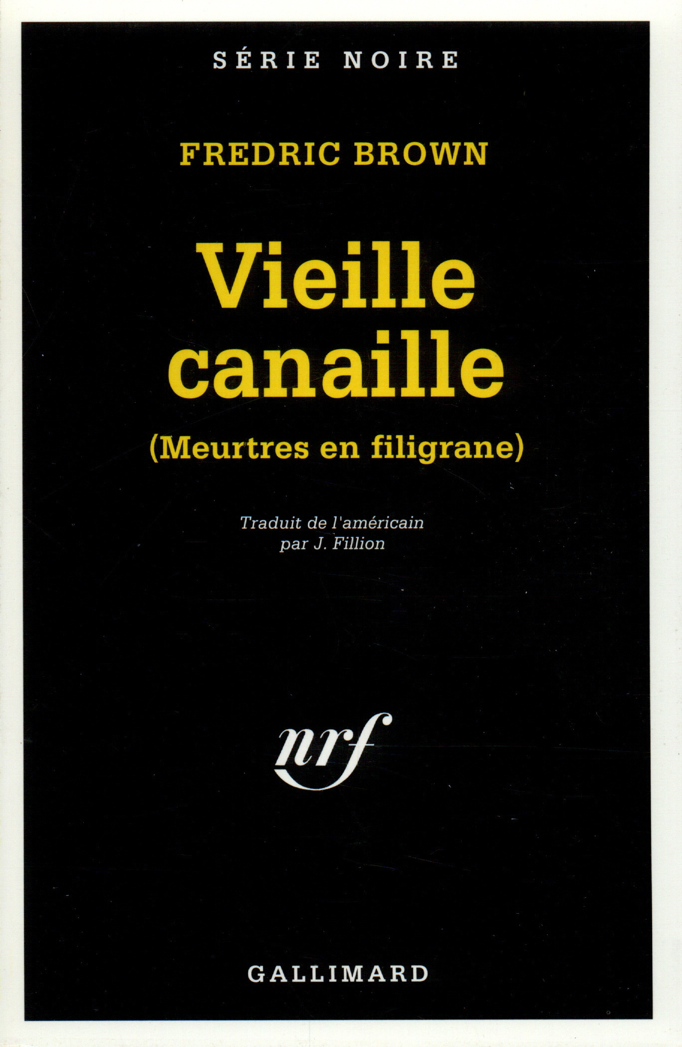 VIEILLE CANAILLE (MEURTRES EN FILIGRANE)