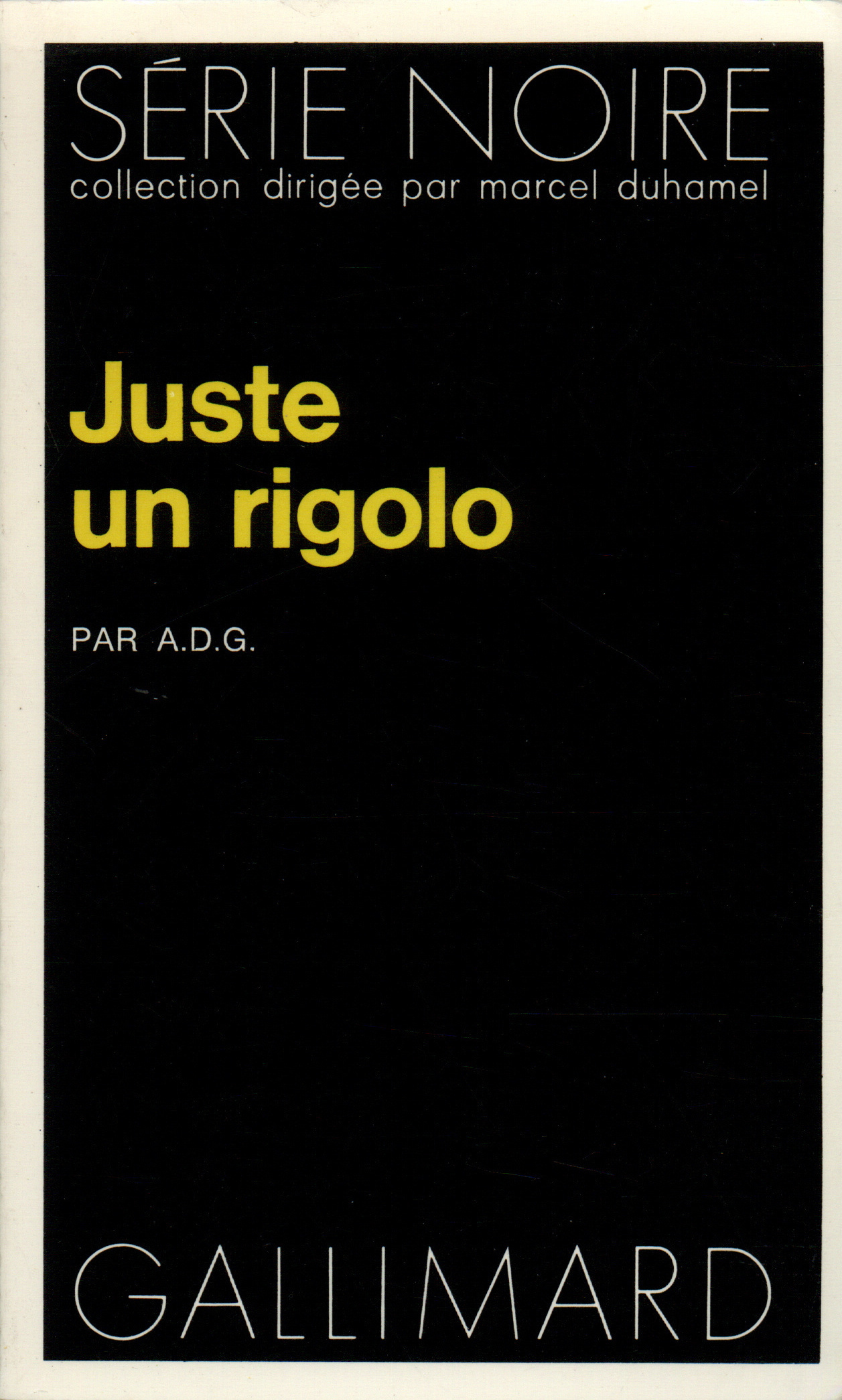 JUSTE UN RIGOLO