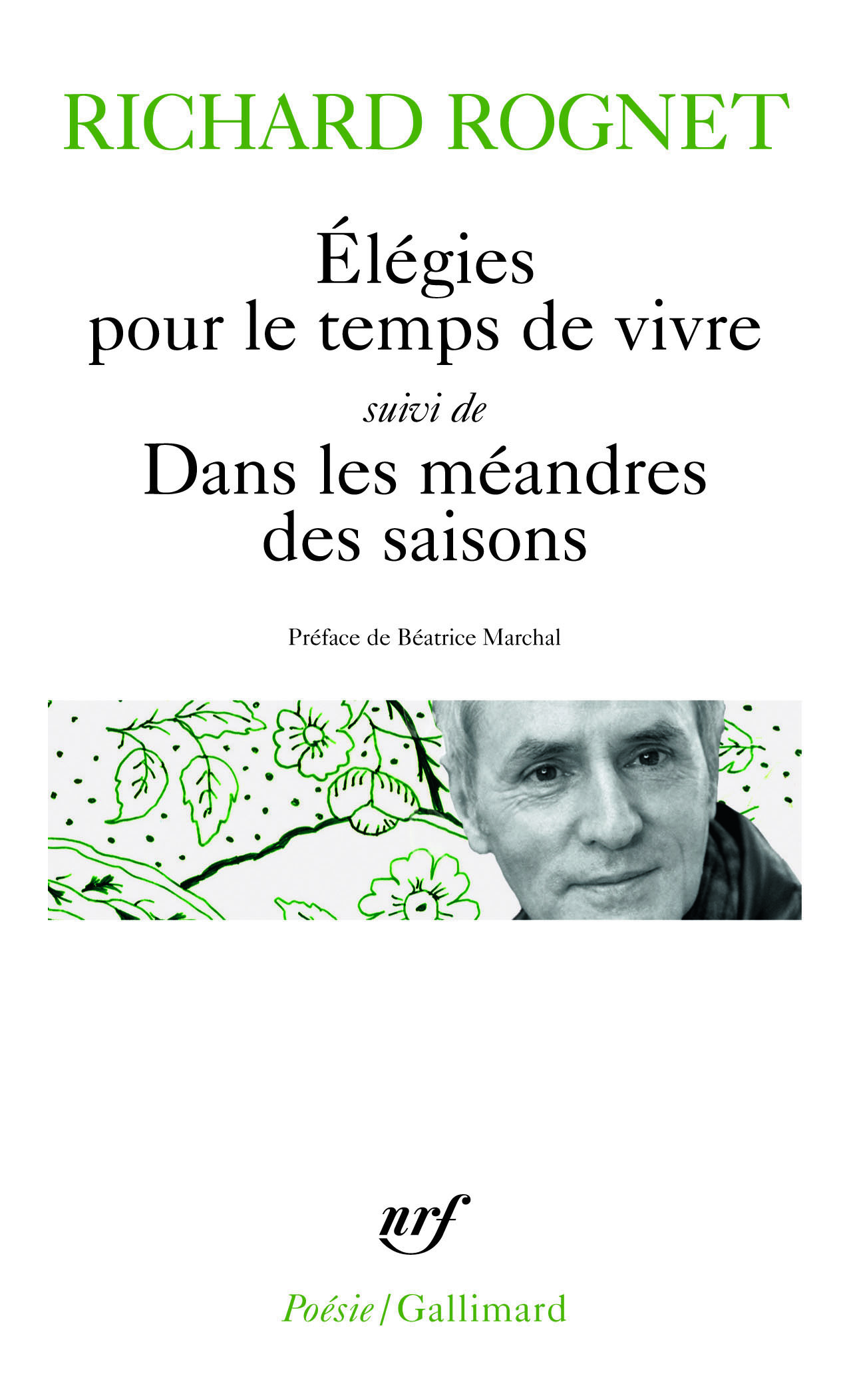 ELEGIES POUR LE TEMPS DE VIVRE / DANS LES MEANDRES DES SAISONS